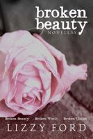 Broken Beauty Novellas 1623783429 Book Cover