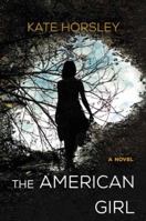 The American Girl 0062438514 Book Cover