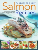 75 Quick and Easy Salmon Recipes 1844766950 Book Cover