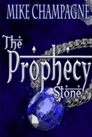 The Prophecy Stone 1794870237 Book Cover
