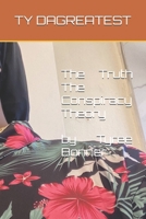 The Truth (The conspiracy Theory)Truth Theory or Facts: The Conspiracy Theory B0HF4GZ1YM Book Cover