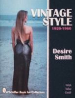 Vintage Style 1920-1960 (Schiffer Book for Collectors) 0764303023 Book Cover