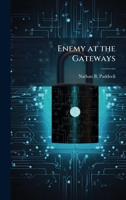 Enemy at the Gateways 1025105540 Book Cover