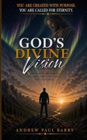 God's Divine Vision B0GZCHY5GN Book Cover
