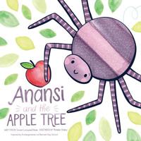 Anansi and the Apple Tree 0578471620 Book Cover