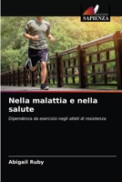 Nella malattia e nella salute 6203315494 Book Cover