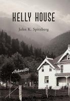 Kelly House 1475930682 Book Cover