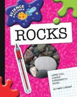Super Cool Science Experiments: Rocks 1602795231 Book Cover