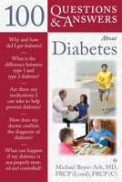 100 Q&A About Diabetes (100 Questions & Answers about) 0763755397 Book Cover