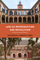 Law as Reproduction and Revolution 0520382714 Book Cover