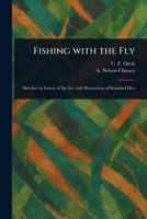 Fishing With the Fly 1023267373 Book Cover