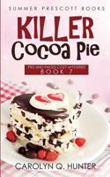 Killer Cocoa Pie (Pies and Pages Cozy Mysteries) 1985240335 Book Cover