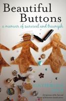 The beautiful buttons : a memoir 155470314X Book Cover
