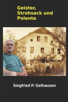 Geister, Strohsack und Polenta: Das Kamillenteehaus II. Teil (German Edition) B0DJJDPHJF Book Cover