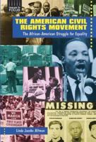 The American Civil Rights Movement: The African-American Struggle for Equality 0766019446 Book Cover