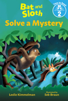 Bat and Sloth Solve a Mystery (Bat and Sloth: Time to Read, Level 2) 080750582X Book Cover