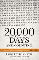 20,000 Days...and Counting 1608102734 Book Cover