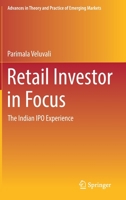 Retail Investor in Focus: The Indian IPO Experience 3030127559 Book Cover