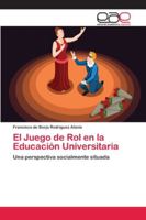 El Juego de Rol en la Educación Universitaria 6202255811 Book Cover