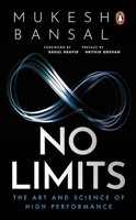 No Limits: The Art and Science of High Performance 0143458663 Book Cover