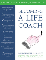 Becoming a Life Coach: A Complete Workbook for Therapists (Professional) 157224500X Book Cover
