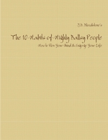 The 10 Habits of Highly Ballsy People: How to Flex Your Mind & Engorge Your Life 1312119136 Book Cover
