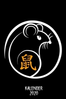 Kalender 2020 Year Of The Rat: Terminkalender Jahr Der Ratte Als Geschenk Für Chinesen Jahreskalender 2020 A5 1 Woche 2 Seiten / 6X9 Zoll 120 Seiten / ... Studium Schule Und Familie (German Edition) 1655884506 Book Cover