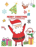 Merry Christmas Coloring Book for Kids: The Perfect Christmas Gift for Children B08PLWN7FN Book Cover