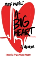A Big Heart 0578962187 Book Cover