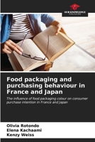 Food packaging and purchasing behaviour in France and Japan 6207181999 Book Cover