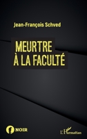 Meurtre à la faculté (Noir) (French Edition) 2343226261 Book Cover