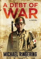 A Debt of War 1622534794 Book Cover