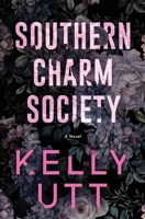 Southern Charm Society: A Novel 1952893178 Book Cover