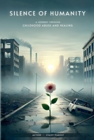Silence of Humanity B0FQ1L7WY2 Book Cover
