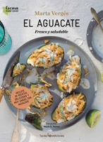 El aguacate: Fresco y saludable 8416918813 Book Cover