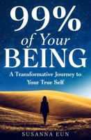 99% of Your Being B0FNRD5RMZ Book Cover