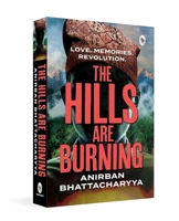 The Hills are Burning 9354406955 Book Cover