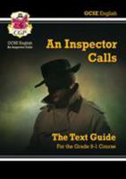 An Inspector Calls: English: GCSE: The Text Guide 1841461156 Book Cover