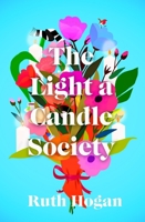 The Light a Candle Society 1805460773 Book Cover