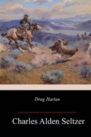 Drag Harlan 1987611152 Book Cover