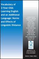 Vocabulary of 2-Year-Olds Learning English and an Additional Language: Norms and Effects of Linguistic Distance 1119507898 Book Cover