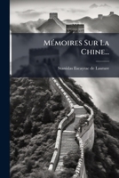 Mémoires Sur La Chine... 1271640899 Book Cover