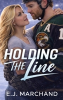 Holding the Line B0GT6Z6LGX Book Cover