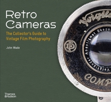Retro Cameras: The Collector's Guide to Vintage Film Photography 0500296979 Book Cover