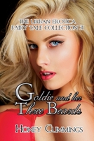 Goldie and Her Three Beards: The Urban Erotica Fairy Tale Collection 1644500574 Book Cover