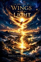 On the Wings of Light 1639504389 Book Cover