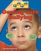 Dealing with Bullying 1599204916 Book Cover