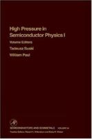 Semiconductors and Semimetals, Volume 54: High Pressure in Semiconductor Physics 1 0127521623 Book Cover