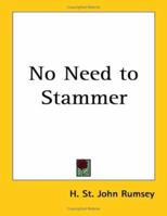 No Need to Stammer 1162753226 Book Cover