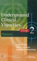 Underground Clinical Vignettes Step 2: Pediatrics (Underground Clinical Vignettes) 0781768446 Book Cover